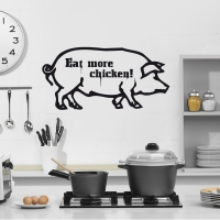 Eat more chicken! - Wandtattoo